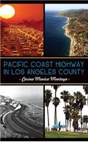 Pacific Coast Highway in Los Angeles County