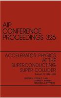 Accelerator Physics at the Superconducting Supercollider