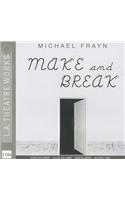 Make and Break