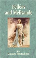 Pelleas and Melisande