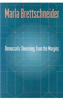 Democratic Theorizing from the Margins