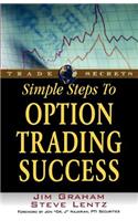Simple Steps to Option Trading Success