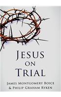Jesus on Trial