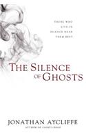 The Silence of Ghosts