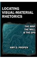 Locating Visual-Material Rhetorics