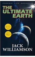 The Ultimate Earth - Hugo and Nebula Winner: (English)