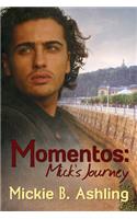 Momentos: Mick's Journey