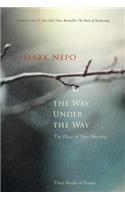 Way Under the Way: The Place of True Meeting