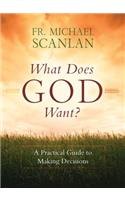 What Does God Want?