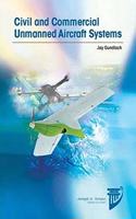 Civilian and Commercial Unmanned Aircraft Systems