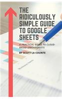 Ridiculously Simple Guide to Google Sheets
