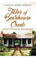 Tales of Bearhouse Creek and Other Stories