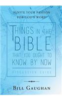 Things In The Bible That You Ought To Know By Now Discussion Guide