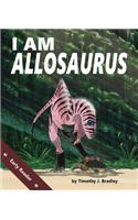 I Am Allosaurus