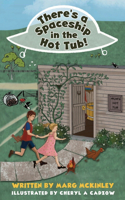 There's a Spaceship in the Hot Tub!