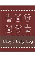 Baby's Daily Log Notebook Tracker for Newborn and Toddler