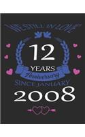 We still in love 12 years Anniversary since January 2008