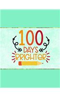 100 Days Brighter