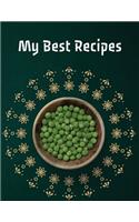 My Best Recipes. Create Your Own Collected Recipe Book. Blank Recipe Book to Write in. Document all Your Special Recipes and Notes for Your Favorite.