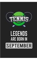 Tennis Legends Are Born In September