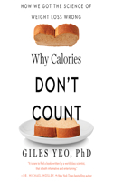 Why Calories Don't Count