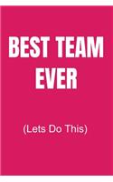 Best Team Ever (Lets Do This)