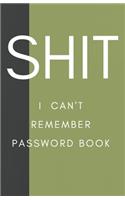 Shit I Can't Remember