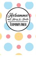 Hebamme mit Herz & Seele Terminplaner