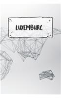 Luxemburg: Liniertes Reisetagebuch Notizbuch oder Reise Notizheft liniert - Reisen Journal für Männer und Frauen mit Linien