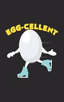 Egg-cellent