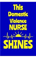 This Domestic Violence Nurse Shines