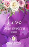 Love Yesterday, Today And Forever Jeremiah 31-3 Wedding Planner Book