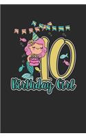 10 Birthday Girl: Graph Paper Notebook (6" x 9" - 120 pages) Birthday Themed Notebook for Daily Journal, Diary, and Gift