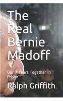 The Real Bernie Madoff