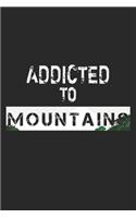 Addicted To Mountains