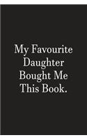 My Favourite Daughter Bought Me This Book