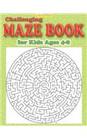 Challenging Maze Book for Kids Ages 4-8