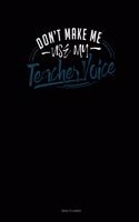 Don't Make Me Use My Teacher Voice: Menu Planner