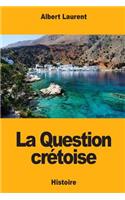 La Question crétoise