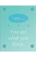 You Are What You Think - A Notebook.