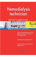 Hemodialysis technician RED-HOT Career Guide; 2552 REAL Interview Questions