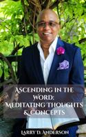 Ascending in the Word: Meditating Thoughts and Concepts