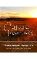 Cultivating a Grateful Heart