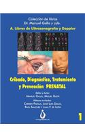 Cribado, Diagnóstico, Tratamiento y Prevención PRENATAL