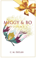 Miggy & Bo