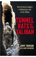 Tunnel Rats vs the Taliban
