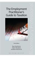 The Employment Practitioner's Guide to Taxation