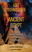 Lost Technologies of Ancient Egypt