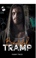 Beautiful Tramp