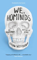 We, Hominids